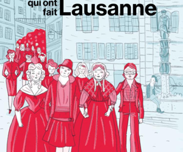 100 femmes qui ont fait Lausanne